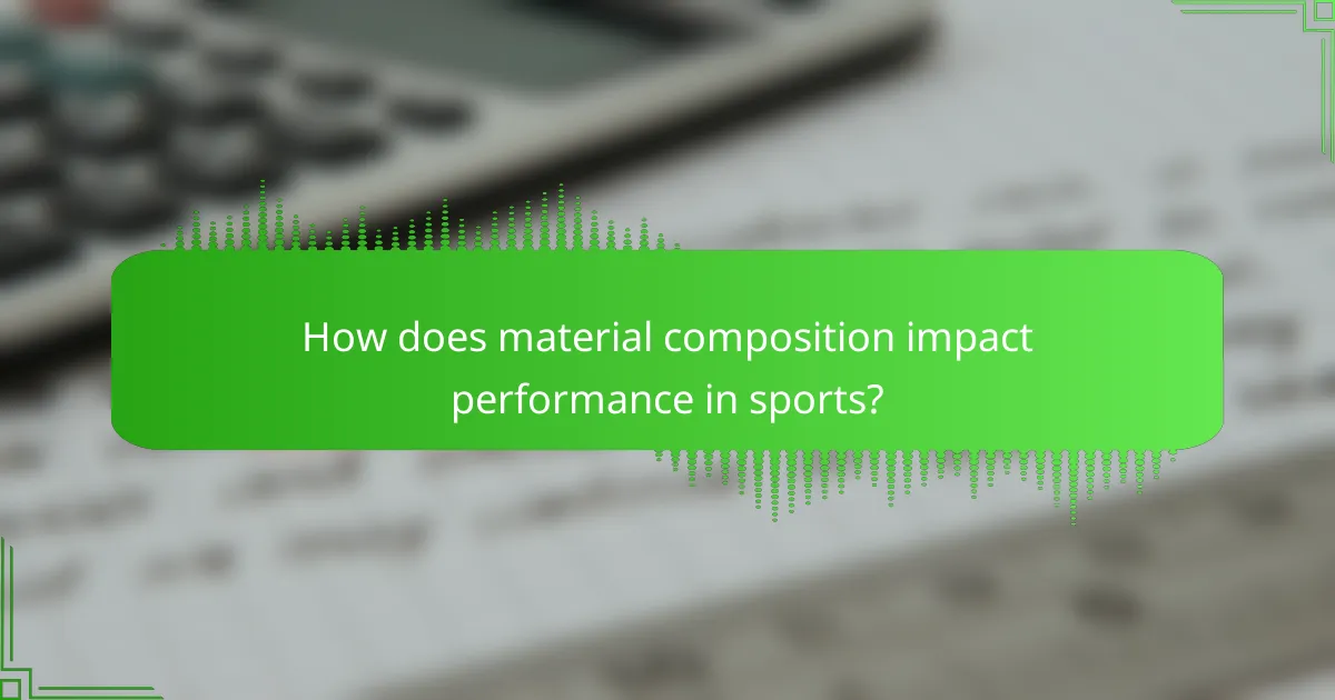 How does material composition impact performance in sports?
